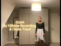 Liturgical Dance - QUIET - Acoustic by Hillside Recording & Diana Trout
