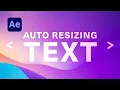 After Effects Dynamic Auto Resize Auto Scale Text Tutorial