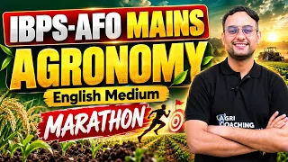 IBPS AFO Mains 2026 🔥 Agronomy Marathon | Complete Revision in English | Deepak Sir