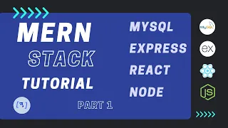 MERN Stack Tutorial MySQL Express React Node js Episode 01