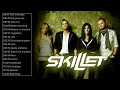 Lagu Best Of Skillet ALl Time - Skillet Greatest Hits - Skillet Full Album