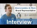 Abercrombie Fitch Interview - Brand Representative
