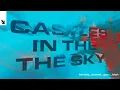 Lagu Ben Nicky \u0026 Dr Phunk, Geses \u0026 Fahjah  - Castles In The Sky [OFFICIAL VIDEO]