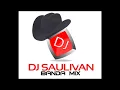 BANDA EL RECODO EXITOS MIX -  @djsaulivan