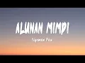 Download Lagu Nyoman Paul - Alunan Mimpi (Lirik Lagu)