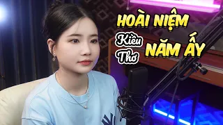 HOÀI NIỆM NĂM ẤY - HÀO JK x KIỀU THƠ COVER