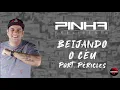 Pinha Presidente - Beijando o Céu Part. Péricles (Lyric Vídeo)