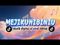 Download Lagu MEJIKUHIBINIU | VERSI DIGITAL AI |  LAGU VIRAL TIKTOK | 