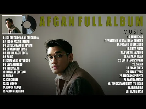 Download MP3 Lagu Terbaik AFGAN [Full Album] 2022 Terbaru - Lagu Pop Indonesia Hits \u0026 Terpopuler Saat Ini