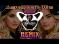 Lagu Soldier Soldier Meethi Baatein Bolkar Remix | New Remix Song | Hindi Old Dj Song | JD MIX