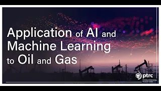 Artificial Intelligence Machine Learning in the Oil Gas Industry Zoom Webinar Recording