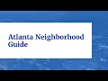 Atlanta Neighborhood Guide Cirtru