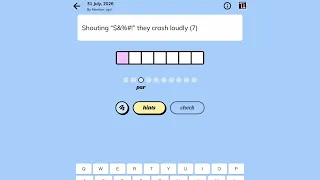 Minute Cryptic 31 July 2026 Shouting they crash loudly 7