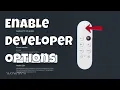 How to Enable Developer Options on Chromecast Google TV
