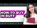 How to Buy in Buffalo - Full Guide