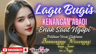 koleksi pilihan lagu bugis terpopuler ingerrangngi wijatta
