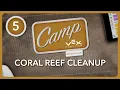 VEX Camp VR Session 5 Coral Reef Cleanup