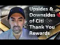 Upsides Downsides of Citi Thank You Rewards