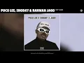 Poco Lee, Shoday & Rahman Jago - Hey Jago (Official Audio)