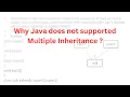 Multiple Inheritance Why multiple inheritance is not supported in Java