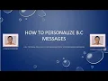 HOW TO PERSONALIZE BROADCAST MESSAGE