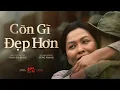Download Lagu 'CÒN GÌ ĐẸP HƠN' (ca khúc lấy cảm hứng từ phim Mưa đỏ) - Nguyễn Hùng | Lyric Video