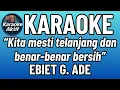 Untuk Kita Renungkan - Ebiet G Ade - Karaoke - Pop Nostalgia