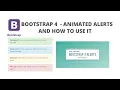BOOTSTRAP 4 Animated Alerts