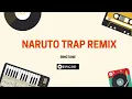 Download Lagu Naruto Trap Remix Ringtone | Ringdd