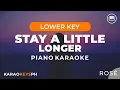 Download Lagu Stay A Little Longer - ROSÉ (Lower Key - Piano Karaoke)