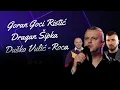 Goci Ristic , Dragan Sipka i Roca - Mogla je da bira momka (UZIVO)