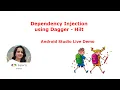 Dagger - Hilt Dependency Injection DI