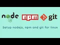 Install Nodejs NPM Git Ubuntu 20 04 WSL2 Develop on Windows