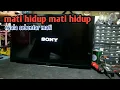 Lagu tv Sony mati hidup mati hidup_restar