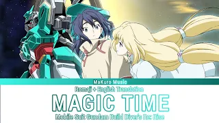 Download Gundam build Diver's Re:Rise – Ending 1 FULL『 MAGIC TIME 』Lyrics MP3