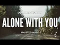 Download Lagu Josiah Queen - Alone With You (Lyrics)
