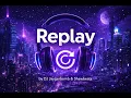 Lagu Replay (Night Loop) — DJ Jaygerbomb \u0026 ShawBeats