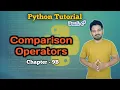 Comparison Operators Chapter 9 B Python Full Tutorial Learn Python in 2025