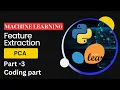 Principal Component Analysis PCA part-3 Machine learning coding part