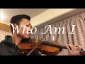 Who Am I | Violin Cover (Casting Crowns)