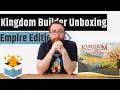 Kingdom Builder Empire Edition - Unboxing Rambling