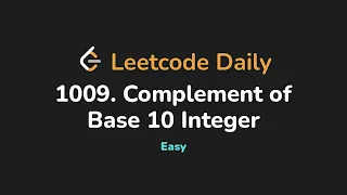 1009 Complement of Base 10 Integer Leetcode Daily - Python