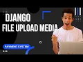 Django File Uploading Made Easy File Upload to User Profile Model