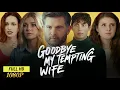 Download Lagu Goodbye My Tempting Wife Movie Review | Tomek Kosalka | Abigail Stanon