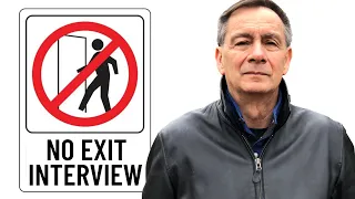 Why You Should Never Do An Exit Interview When You Are Over 50