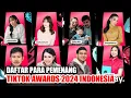 DAFTAR PEMENANG TIKTOK AWARDS 2024 RCTI