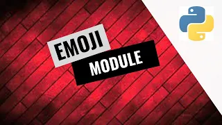 Trying Out The Emoji Module In Python