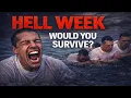 Hell Week - The Most Brutal Military Training