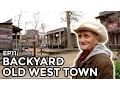Building a Backyard Old West Town