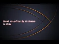 Download Lagu Surah Al-Infitar (No. 82) by Al-Sudais
